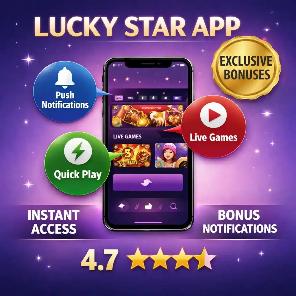 Lucky Star App - exclusive bonuses on mobile